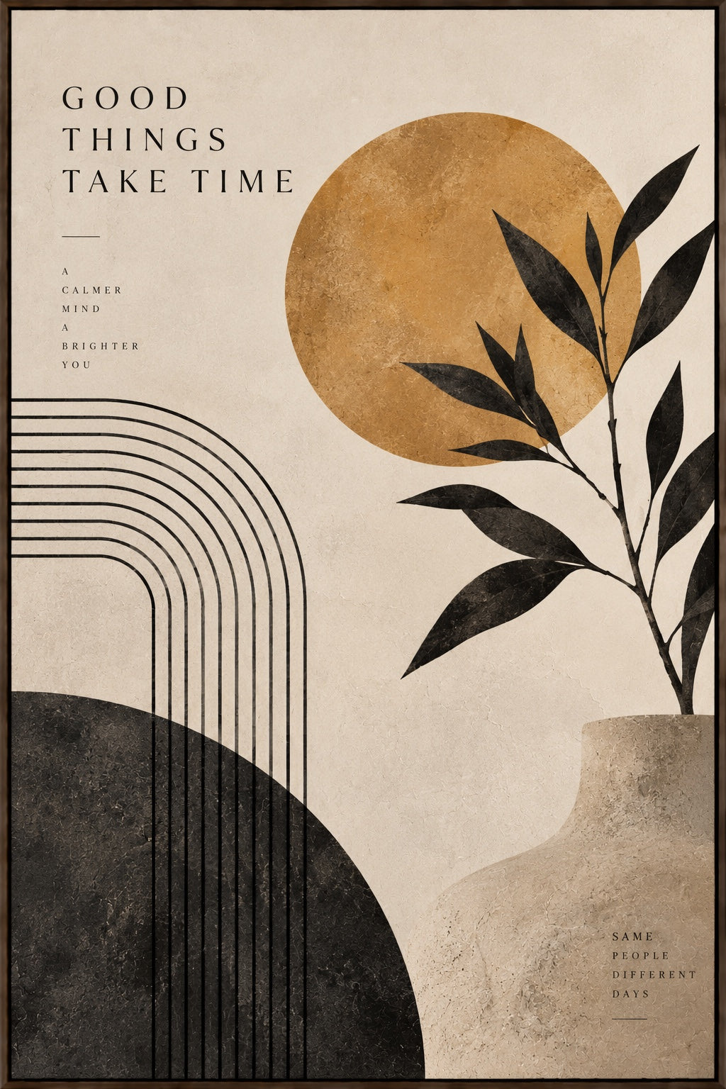 Good Things Take Time